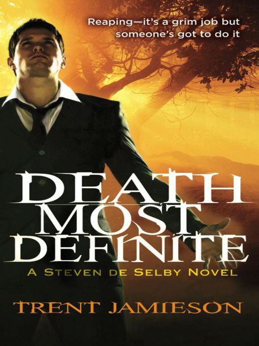 Title details for Death Most Definite by Trent Jamieson - Available